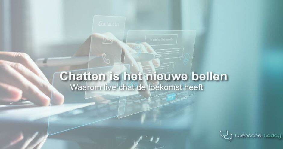 Chatten het nieuwe Bellen