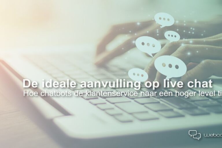 chatbots aanvulling livechat