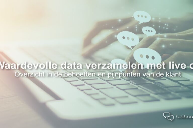 Waardevolle Data Verzamelen met Live Chat
