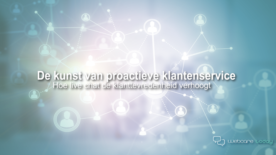 Proactieve Klantenservice